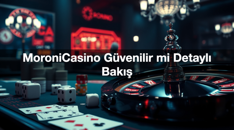 moronicasino g venilir mi detayl bak 1784387172125
